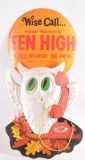 Vintage Ten High Bourbon Advertising Sign