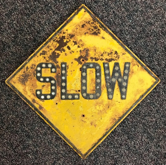 Vintage "SLOW" Road Sign w/ Reflectors