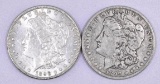 Group of (2) Morgan Silver Dollars.