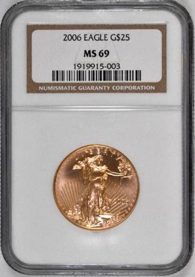 2006 $25 American Gold Eagle 1/2oz (NGC) MS69