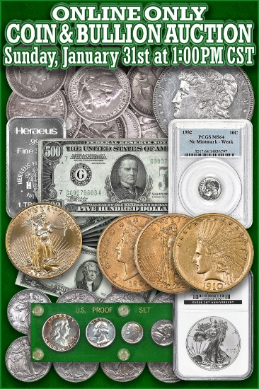 Online Only Coin Currency & Bullion Auction