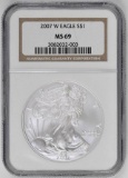 2007 W American Silver Eagle 1oz. (NGC) MS69.
