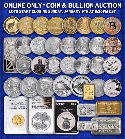 ONLINE ONLY - Coin & Bullion Auction 1/9