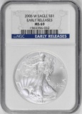 2006 W American Silver Eagle 1oz. (NGC) MS69 Early Releases