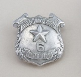 Very desirable shield shaped Badge for Fort Worth Police.  Badge No. 6, 2 5/8