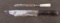 This  consists of two Knives:  (1) Knife marked parallel to the blade one side, 