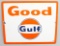 Vintage raised porcelain Advertising Sign for Good Gulf, 8 5/8