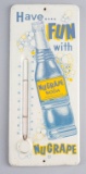 Two vintage tin Advertising Pieces for NuGrape Soda: (1) A NuGrape Soda Thermometer, 6