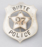 Butte Police # 27 Badge, shield with 5-point star center, 2 1/2