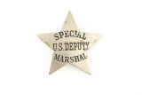 Old 5-point Star Badge marked â€œSPECIAL U.S. DEPUTY MARSHALâ€ has small amount of enamel missing,