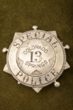 Old Circle Star Badge with ball tips marked â€œSPECIAL POLICEâ€ with â€œCOLORADO 13 SPRINGSâ€ in c