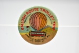 Early 1900's Balloon Route Trolley Trip Button