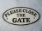 Cast Iron Please Close The Gate Sign Plaque