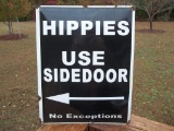 Large Hippies Use Side Door No Exceptions Porcelain Sign Woodstock Era Sign