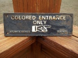 Cast Iron Colored Entrance Only Atlanta Georgia Sign Aug 1934 Date Black Americana Segregation Sign