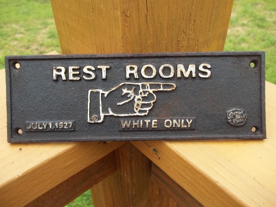 Cast Iron Black Americana Segregation Sign Rest Rooms White Only July 1 1927 Cotton Belt Route