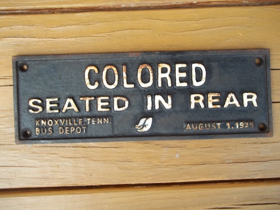 Cast Iron Colored Seated In Rear Segregation Sign Knoxville Tenn Bus Depot Sign August 1 1929