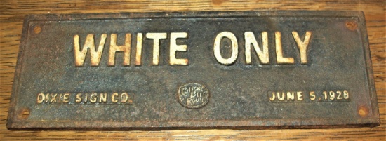 1929 White Only Dixie Sign Co. Cast Iron Segregation Sign Cotton Belt Route