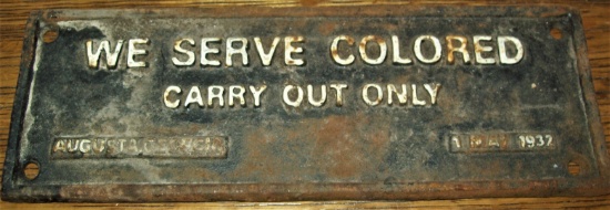 We Serve Colored Carry Out Only Cast Iron Segregation Sign 1937 Augusta Georgia