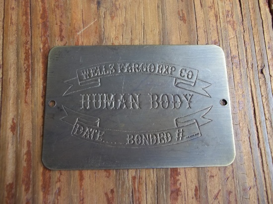 Brass Wells Fargo Express Co Human Body Corpse Toe Tag Date Bonded