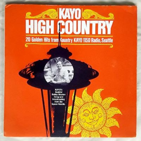 KAYO HIGH COUNTRY: 20 Golden Hits From Kountry KAYO 1150 Radio,Seattle - Mono Vinyl LP