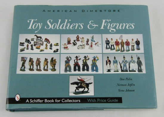 Toy Soldiers & Figures Reference/Price Guide By Schiffer