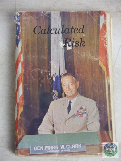 Gen. Mark Clark Signed Novel "Calculated Risk" World War II Mediterranean War