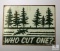 Who Cut One? Funny Tin Sign