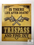 Is There Life After Death? Tin Sign
