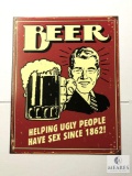 Beer Helping Ugly People Tin Sign