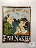 Fish Naked Funny Tin Sign