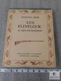 The Flintlock: its origin and development hardback book