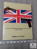 Howrah to High Power a century of british pistols firearms book