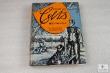 The Story of Colt's Revolver. The biography of Samuel Colt by William Edwards hardback book. 400