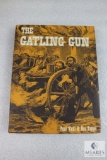 The Gatling Gun by Paul Wahl hardback book. 168 pages