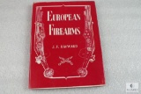 European Firearms by J.F hayward hardback book.