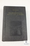 Textbook of Firearms Investigation, Identification and Evidence by Julian Hatcher. 522 pages