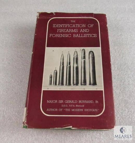 The Identification on Firearms and Forensic Ballistics hardback book by Major Sir Gerald Burrard