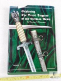 Exploring the Dress Daggers of the German Army, Volume I, first edition hardback book by Thomas T.