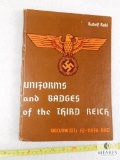 Uniforms and Badges of the Third Reich, Volume III hardback book by Rudolf Kahl