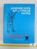 Americans and Their Guns hardback book by James B. Trefethen, edited by James E. Serven, pub.1967