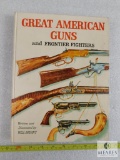 Great American Guns and Frontier FIghters vintage hardback book by Will Bryant, pub. 1961