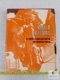 Master Rifleman vintage hardback book by Colonel Townsend Whelen and Bradford Angier, pub. 1965