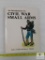 An Introduction to Civil War Small Arms collectible book by Earl J. Coates and Dean S. Thomas