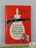 English, Irish, and Scottish Firearms Makers hardback book by A. Merwyn Cary, pub. 1954