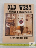 Old West Antiques & Collectibles hardback book, multiple Authors, pub. 1979