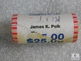 UNC Roll $25 - James K. Polk Dollars