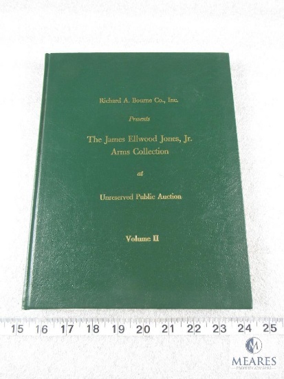Hardbound auction catalog of the James Ellwood Jones, Jr Arms Collection, Richard A. Bourne Co.,