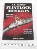 U.S. Military Flintlock Muskets and their Bayonets hardback book by Peter A. Schmidt