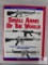 Small Arms of The World By Edward Clinton Ezell - 892 pages